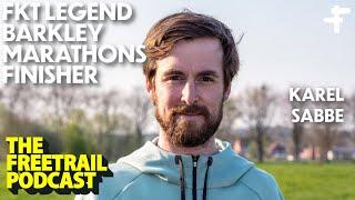 Karel Sabbe | FKT Legend & Barkley Marathons Finisher
