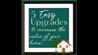 5 easy ways to upgrade your home