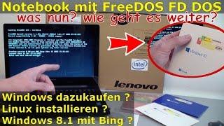 Notebook mit FreeDOS ohne Windows Betriebssystem gekauft - bootet kein Windows - was nun?