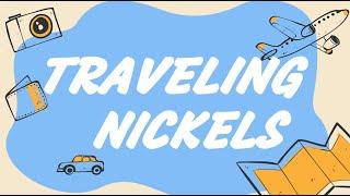 Traveling Nickels