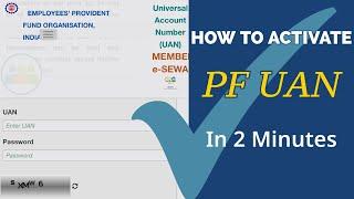 How to Activate PF UAN Number (2024 Update) | Step-by-Step Guide