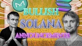 Solana's Bullish Announcements (This Is Huge): A Look Into Recent Developments