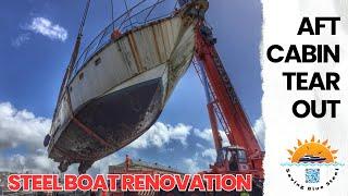 Aft Cabin Tear Out & Water Canon Salute - Ep 09 #steelboat #boatrestoration