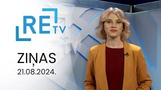 ReTV Ziņas 21.00 (21.08.2024.)