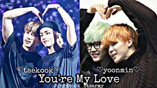 You're My Love — Taekook ft Yoonmin || Partners || btshindimix