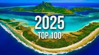 100 Most Beautiful Places to Visit in 2025 | Tavel Guide