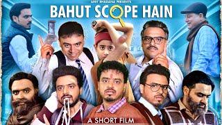 Bahut Scope Hain - Amit Bhadana - Short Film