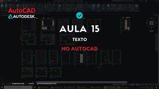 CURSO COMPLETO DE AUTOCAD AULA 15 - TEXTO