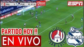 San Luis vs  Puebla En Vivo, Donde Ver, A QUE HORA JUEGA SAN LUIS VS PUEBLA J-10 san luis vs puebla