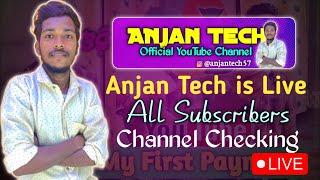 Anjan Tech is Live Channel Checking