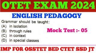 Target OTET  Exam 2024 !! English Pedagogy MCQs !! OTET Previous Years MCQs !! OSSTET CTET SSD JT