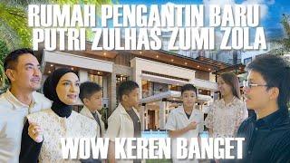 RUMAH BARU PUTRI ZULHAS ZUMI ZOLA. PENGANTIN BARU HASIL DO’A DEPAN KAKBAH #grebekrumah