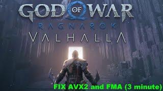 FIX AVX2 and FMA GOD OF WAR  RAGNAROK (3 minute)