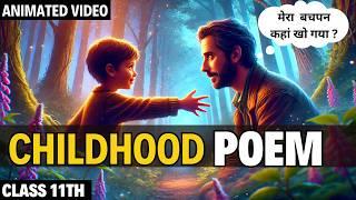 Childhood class 11 | childhood class 11 in hindi animated video | class 11 poem by Rahul Dwivedi