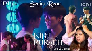 [ SERIES REAC ] EP.12 KinPorscheTheSeries(คินน์ พอร์ช เดอะซีรีส์)