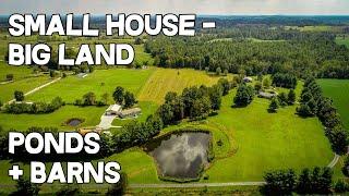 Tiny House, Huge Property: 24 Acres, Pond, Barns, 2 Houses!