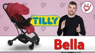 Tilly Bella прогулочная коляска. Видео обзор легкой коляски Тилли Белла