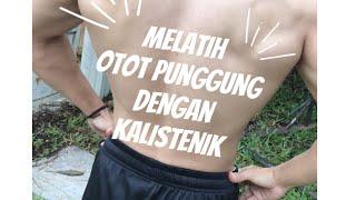 Latihan Otot Punggung Dengan Kalistenik