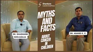 Facts and Myths about Cancer in Children