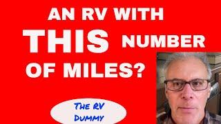 An RV With THIS Number of Miles?