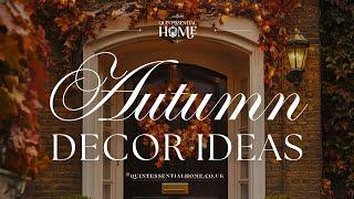 Autumn Decor Ideas • Relaxing Jazz Music • Autumnal Home Decor Inspiration • Quintessential Home