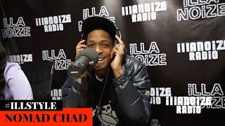 Nomad Chad iLLSTYLE Freestyle | iLLANOiZE Radio