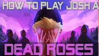 How to Play Dead Roses by Josh A on Guitar - Easy Guitar Songs 2020