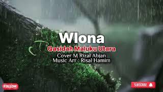 WLONA  - Qasidah Maluku Utara ; Cover M. Rizal Abjan VIRAL TIKTOK Terabru