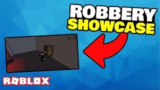 ROBLOX ROBBERY SHOWCASE