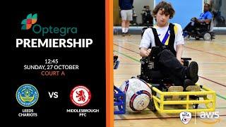 Leeds Chariots vs Middlesbrough PFC - Optegra Premiership Court A