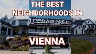 TOP Places to Live in VIENNA, Virginia | Living in Northern VA [2024]