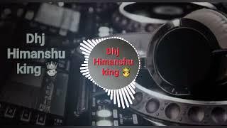 Dj Himanshu king ka compition dialog