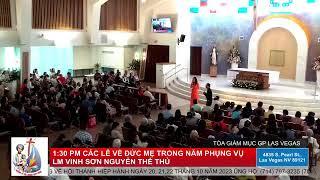 CÁC LỄ VỀ ĐỨC MẸ TRONG NĂM PHỤNG VỤ - Lm Vinh Sơn Nguyễn Thế Thủ - 21/10/2023