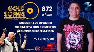 Corte Gold Songs 872 - Morre Paul Di'Anno, vocalista dos Primeiroa Álbuns do Iron Maiden