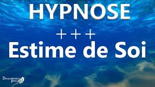 Hypnose pour améliorer estime de soi et confiance en soi.  hypnothérapie amour de soi