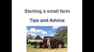 Advice for starting a Small Farm or Homestead