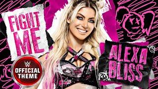 Alexa Bliss – Fight Me (Entrance Theme)