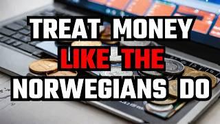 Saving Money Like The Norwegians for Better Money Management | Financial Education