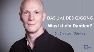 Was ist ein Dantien? | Das 1x1 des Qigong | Dr. Christoph Stumpe