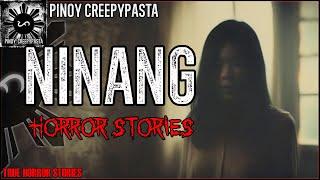 NINANG HORROR STORIES | True Horror Stories | Pinoy Creepypasta