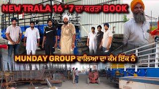 New Trala 16 ‘ 7 ਦਾ Munday Group ਵਾਲਿਆ ਕੋਲ ਕਰਤਾ ਬੁੱਕ / 32 Quintal ਤੋ ਵੀ ਉੱਪਰ ਦਾ ਭਾਰ / MAI Workshop