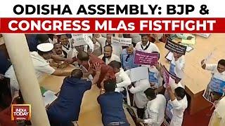 Fisticuffs In Odisha Assembly: BJP, Congress MLAs Clash During Question Hour | India Today