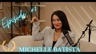 I Got A Story To Tale - Award-Winning Actress Michelle Batista talks breaking into the film industry