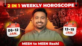 2 in 1 Weekly Horoscope: 6 से 19 जनवरी 2025 का मेष से मीन राशि साप्ताहिक राशिफल, Astro Arun Pandit