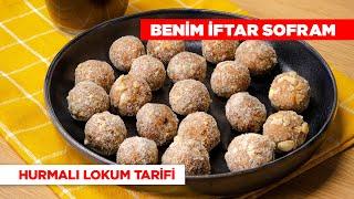 Benim İftar Sofram - Hurmalı Lokum