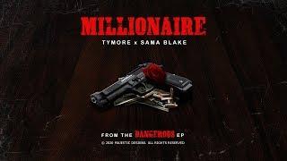 Tymore X Sama Blake - Millionaire (Official Audio)