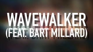 WaveWalker (feat. Bart Millard) - [Lyric Video] Citizen Way