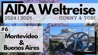 AIDA Weltreise 2024/2025 | VLOG6 | Karneval an Bord | Montevideo und Buenos Aires