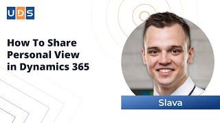 How to Share Personal View in Dynamics 365 | Tutorial by Slava