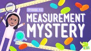 Measurement Mystery: Crash Course Kids #9.2